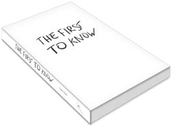 The First to Know Book